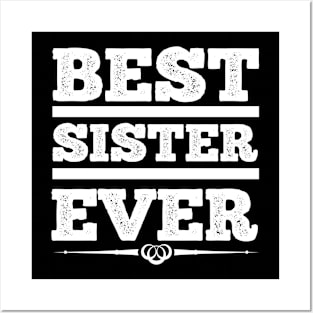 Best Sister Ever T Shirt For Women Posters and Art